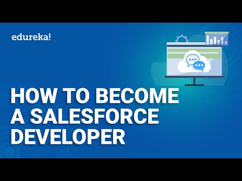 How To Become A Salesforce Developer | Salesforce For Beginners | Salesforce Training | Edureka