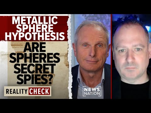 Metallic sphere hypothesis: Are spheres spying on us? | Reality Check
