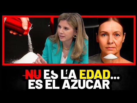 El azúcar está ENVEJECIENDO tu cuerpo más RÁPIDO de lo que imaginas Dra Marian Rojas
