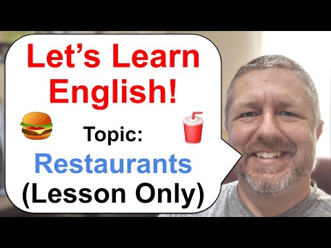 Let's Learn English! Topic: Restaurants! π (Lesson Only Version - No Viewer Questions)