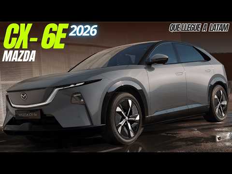 MAZDA CX-6E 2026⚡ Diseño, autonomía y que LLEGUE a LATAM. 👌🏻
