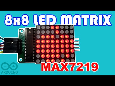 How to control 8x8 dot Matrix with MAX7219 and Arduino
