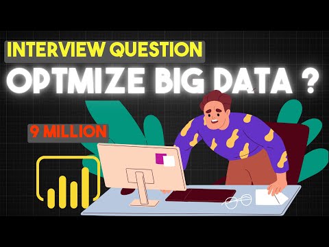 Power BI Interview MUST-KNOW: How to Optimize Large Datasets (With Real Examples)