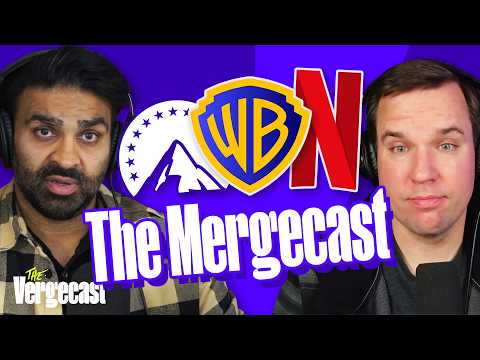Netflix, Paramount, Warner Bros: It's a lose lose lose | The Vergecast