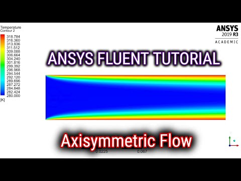 ANSYS Fluent Tutorial | Axisymmetric Flow & Heat Transfer in ANSYS Fluent | Student Version 19 R3