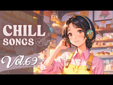 Chill Songs Vol.69 | Mellow Lo-fi & Soulful R&B for Focus, Calm & Cozy Days