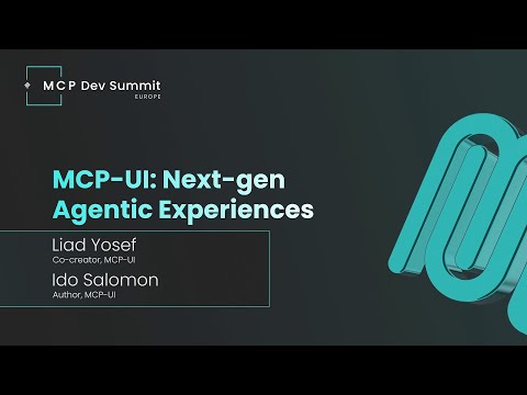 [Session] MCP-UI: Next-gen Agentic Experiences