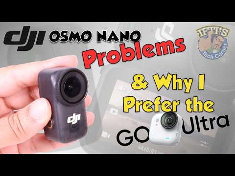 DJI OSMO Nano Problems - and why I still choose the Insta360 GO Ultra....