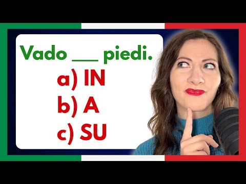Quanto conosci le PREPOSIZIONI ITALIANE? Fai questo TEST