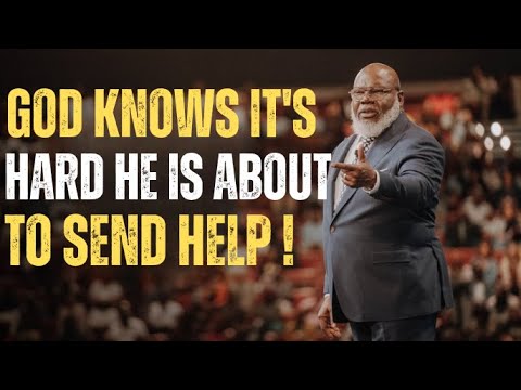 “God Knows It’s Hard — Your Help Is Already on the Way!”