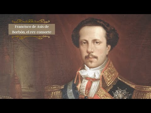 FRANCISCO DE ASÍS DE BORBÓN, EL REY CONSORTE