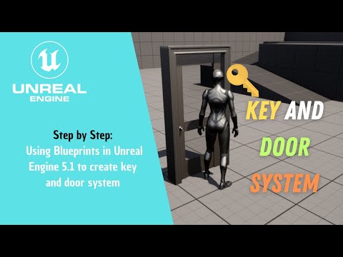 Unreal Engine 5 : Key and Door System Tutorial