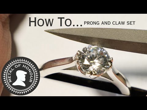 How To Claw And Prong Set A Stone