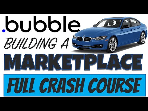 Bubble.io Crash Course: Building A Real Marketplace | Bubble.io Tutorial for Beginners 2022