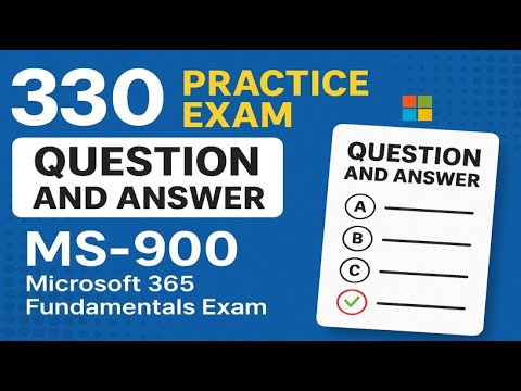 MS-900 Microsoft 365 Fundamentals Practice Tests | Question and Answers | pass MS-900