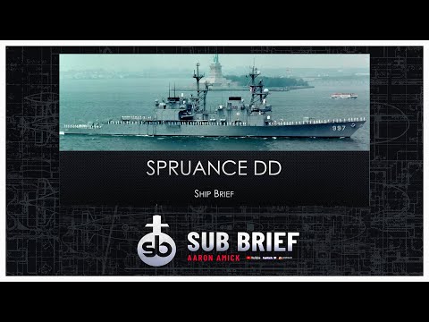 Spruance class Ship Brief