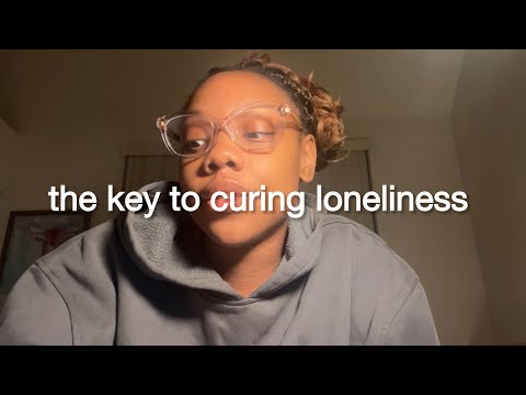 this is why you feel lonely 