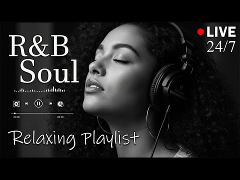 【R&B Soul】Relax & Reflect Playlist – Smooth Vocals & Laid-Back Grooves | 🔴LIVE 24/7
