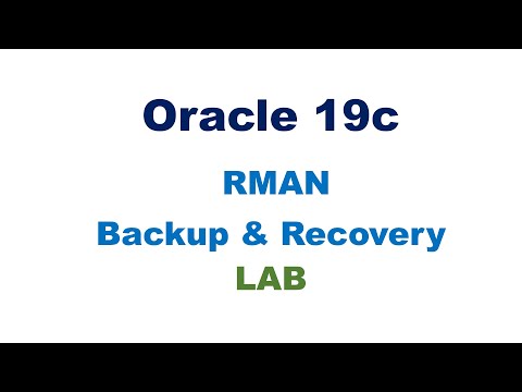 RMAN Backup & Recovery Tutorial & LAB