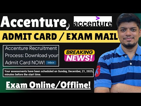 🔥Accenture Admit Card & Final Exam Mail Out! | 20/21 Dec | Exam Offline or Online? | Exam Pattern