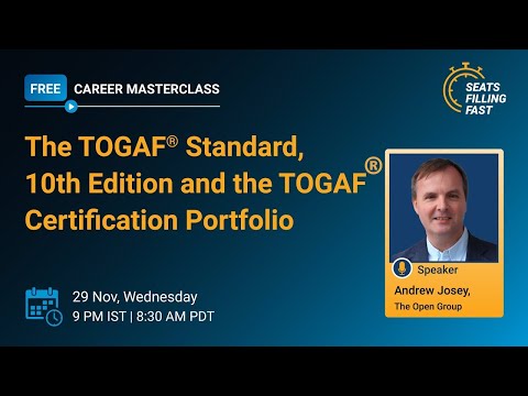 🔥Career Masterclass: TOGAF® Standard 10th Edition & the TOGAF® Certification Portfolio | Simplilearn