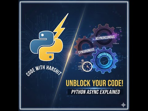 Asynchronous Programming in Python (Async and Await) - Explained simply in 10 Minutes!
