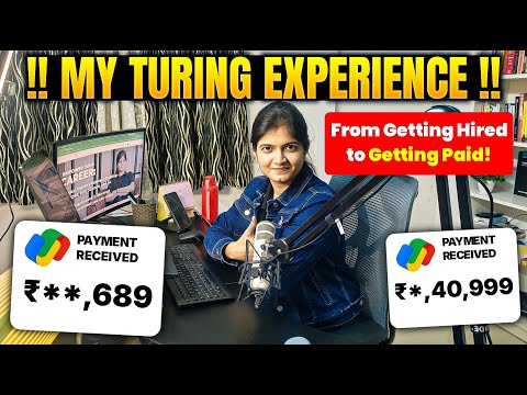 My Turing Experience From Getting Hired to Getting Paid!