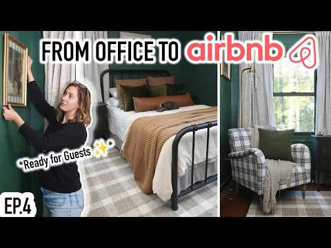 Finishing the Last Airbnb Bedroom | From Office to Cozy Retreat| Airbnb Diaries
