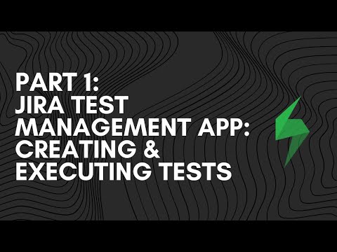 Jira Xray Test Development and Management - how to create tests and execute them