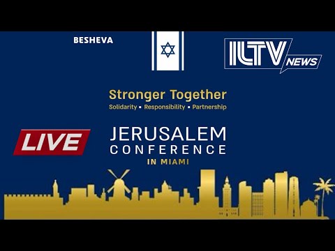 LIVE NOW: ILTV BESHEVA CONFERENCE IN MIAMI