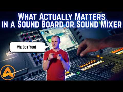 What Actually Matters in a Sound Board or Sound Mixer (For Live Sound)