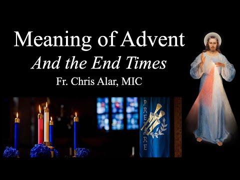 Understanding Advent and the End Times (Judgement) - Explaining the Faith