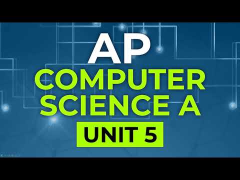AP Computer Science A - Unit 5: Writing Classes