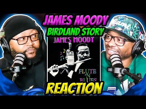 James Moody - Birdland Story (REACTION) #jamesmoody #reaction #trending #music