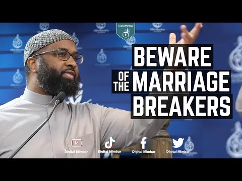Beware of the Marriage Breakers - Shuaib Yusuf
