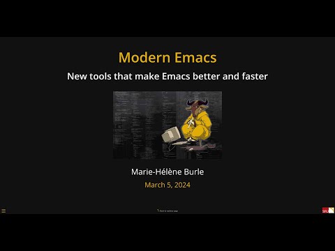 Modern Emacs: all those new tools that make Emacs better and faster