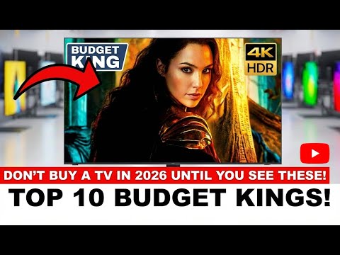 Don’t Buy a TV in 2026 Until You See These Top 10 Budget Kings!