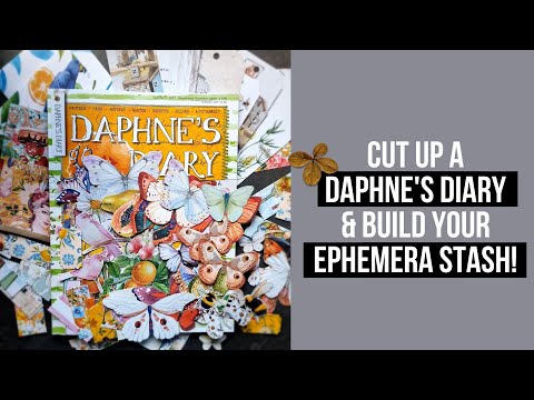 cut up a Daphne's Diary & build your ephemera stash!