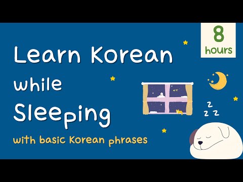 Learn Basic Korean Phrases while Sleeping - 8 hours