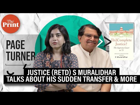 'Wasn't surprised, timing made it plain': Justice Muralidhar on his transfer after Delhi riots order