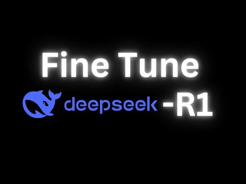 Fine Tuning Deepseek R1