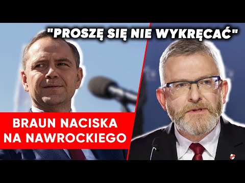 "Proszę się nie wykręcać". Braun dociska Nawrockiego: Dalej do Jedwabnego!