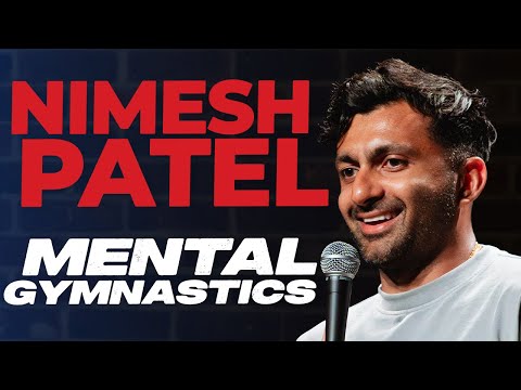 Mental Gymnastics | Nimesh Patel Stand Up Comedy