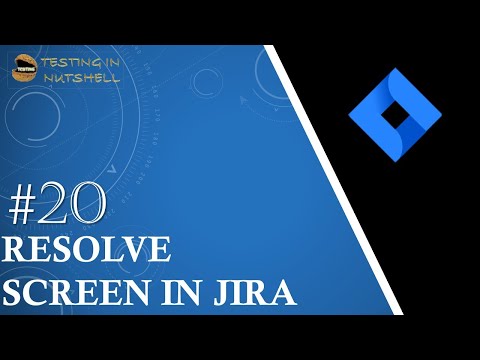 Tutorial #20 | Resolutions in Jira | Resolve Screen in Jira | Jira Admin Tutorials