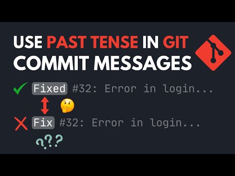 Use past tense in git commit messages