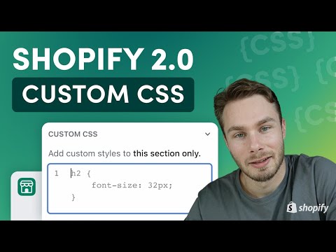 How to Use The Custom CSS Field in Shopify Sections