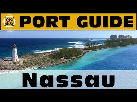 Port Guide: Nassau - Everything We Think You Should Know Before You Go! - ParoDeeJay