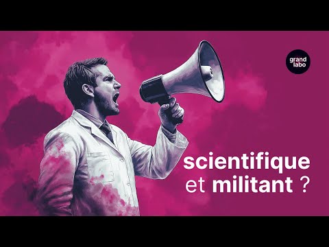 Peut-on être scientifique et militant ? Avec Cédric Buron.