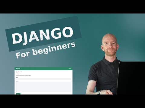 Learning Django For Beginners - Building A Blog in 2025