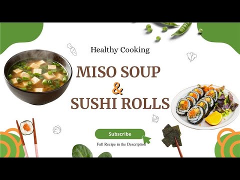 Miso Soup & Sushi Rolls | Japanese Cooking Class with Shipra Mitra